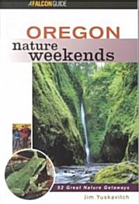 Oregon Nature Weekends (Paperback)