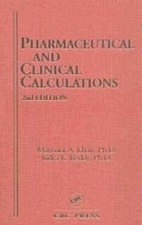 Pharmaceutical and Clinical Calculations (Hardcover, 2)