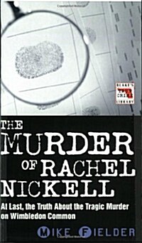 The Murder of Rachel Nickell (Paperback)