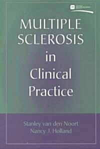 Multiple Sclerosis in Clinical Practice (Paperback)