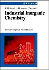 Industrial Inorganic Chemistry (Hardcover, 2nd)