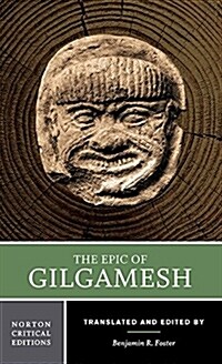 The Epic of Gilgamesh: A New Translation, Analogues, Criticism (Paperback)