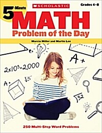 5-Minute Math Problem of the Day: 250 Multi-Step Word Problems (Paperback)