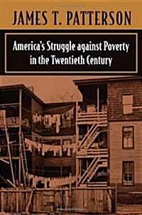 [중고] America‘s Struggle Against Poverty in the Twentieth Century (Paperback)