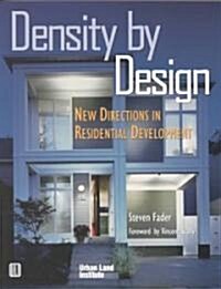 Density by Design: New Directions in Residential Development (Paperback, 2)