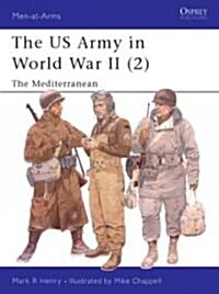 The US Army in World War II (2) : The Mediterranean (Paperback)