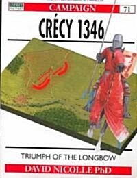 Crecy, 1346 : Triumph of the Black Prince (Paperback)