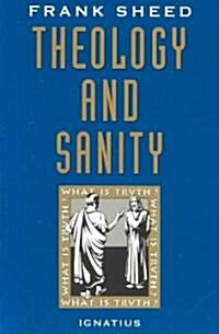 Theology and Sanity (Paperback, Reprint)