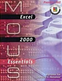 MOUS Essentials: Excel 2000 with CD (Other)
