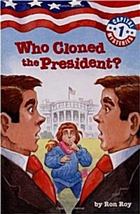 [중고] Capital Mysteries #1: Who Cloned the President? (Paperback)