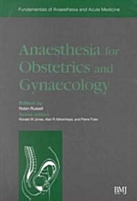 Anaesthesia in Obstetrics and Gynaecology (Paperback)