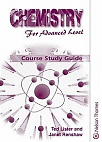 Chemistry for Advanced Level Course Study Guide (Paperback)