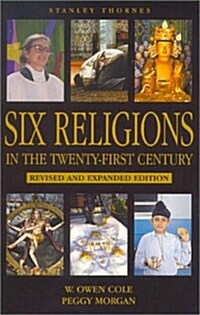 One World - Six Religions in the Twenty-first Century (Paperback, 3 Rev ed)