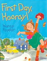 [중고] First Day, Hooray! (Paperback, Reprint)