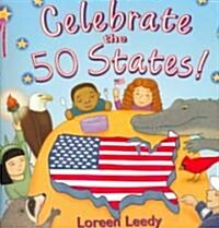 Celebrate the 50 States! (Paperback)