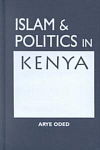 Islam and Politics in Kenya (Hardcover)