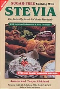 Sugar - Free Cooking With Stevia (Paperback, 3rd, Revised)
