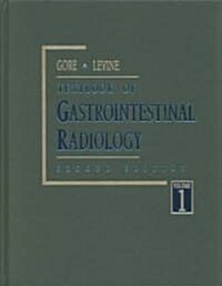 Textbook of Gastrointestinal Radiology (Hardcover, 2nd)