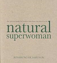 Natural Superwoman (Paperback)