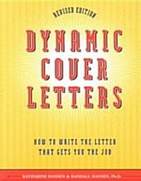 Dynamic Cover Letters (Paperback, Revised, Subsequent)