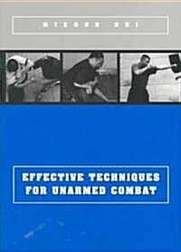 Effective Techniques for Unarmed Combat (Paperback)
