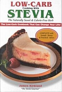 Low-Carb Cooking With Stevia (Paperback)