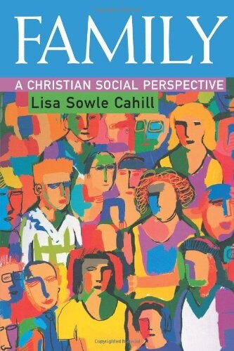 Family: A Christian Social Perspective (Paperback)