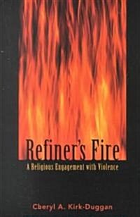 Refiners Fire (Paperback)