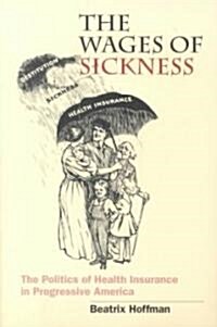 Wages of Sickness (Paperback)