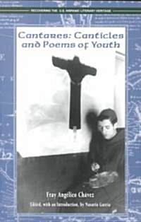 Cantares: Canticles and Poems of Youth (Paperback)