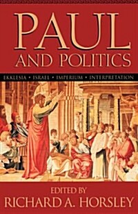 Paul and Politics (Paperback)