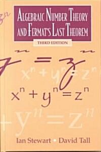 Algebraic Number Theory and Fermats Last Theorem (Hardcover, 3rd, Subsequent)