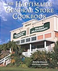 The Haliimaile General Store Cookbook: Home Cooking from Maui (Hardcover)