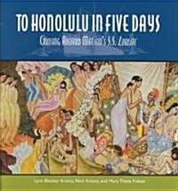 To Honolulu in Five Days (Hardcover)