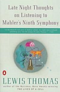 [중고] Late Night Thoughts on Listening to Mahlers Ninth Symphony (Paperback)