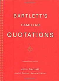 [중고] Bartlett‘s Familiar Quotations (Hardcover, 17th)