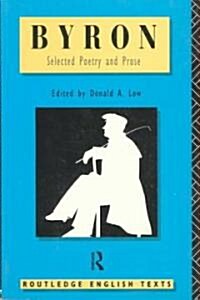 Byron: Selected Poetry and Prose (Paperback)