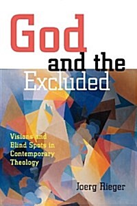 God and the Excluded (Paperback)