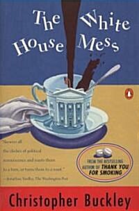 The White House Mess (Paperback, Reprint)