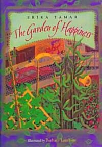 The Garden of Happiness (Hardcover)