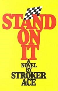 Stand on It (Paperback, Reissue)