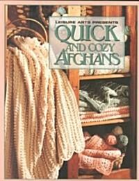 Quick and Cozy Afghans (Leisure Arts #102626) (Paperback)