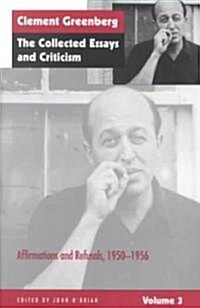 The Collected Essays and Criticism, Volume 3: Affirmations and Refusals, 1950-1956 (Paperback, Revised)