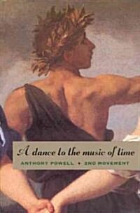 A Dance to the Music of Time: Second Movement (Paperback, 2)