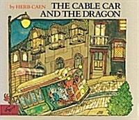 The Cable Car and the Dragon (Paperback)