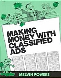 Making Money with Classified Ads (Paperback)