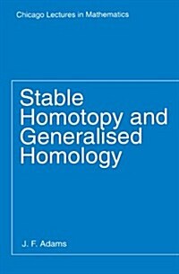 Stable Homotopy and Generalised Homology (Paperback)