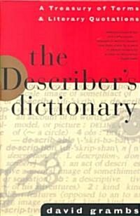 [중고] The Describer‘s Dictionary: A Treasury of Terms & Literary Quotations (Paperback)