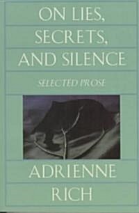 On Lies, Secrets, and Silence: Selected Prose, 1966-1978 (Paperback, Revised)