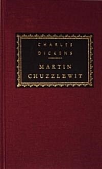 Martin Chuzzlewit: Introduction by William Boyd (Hardcover)